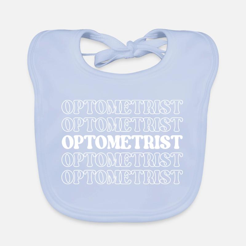 Optométriste Ophtalmologiste Ophtalmologiste Vision Bavoir bio Bébé