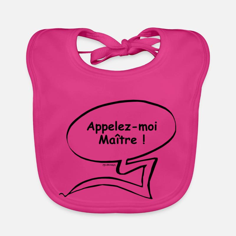 Appelez-moi Maitre Bavoir bio Bébé