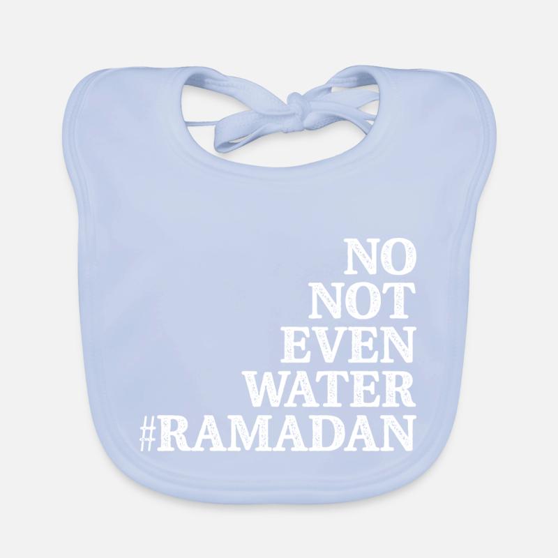 Nein nicht einmal Wasser Ramadan Baby Bio-Lätzchen