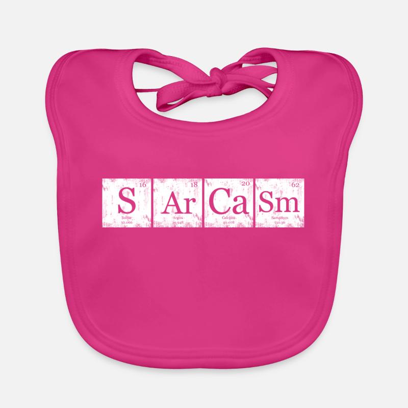 Sarcasm Element Tableau Périodique Nerd Geek - Bavoir bio Bébé - fuchsia