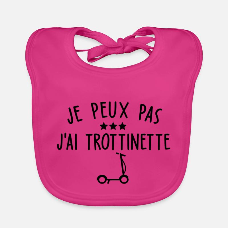 je peux pas j ai trottinette - Bavoir bio Bébé - fuchsia