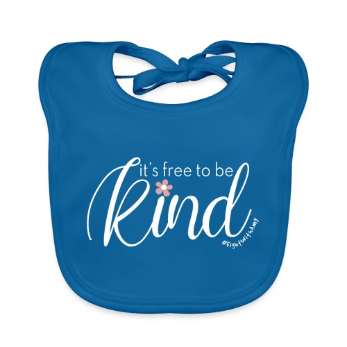 Amy's 'Free to be Kind' design (white txt) - Organic Baby Bibs