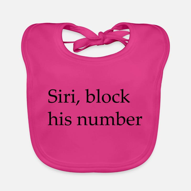 Siri block his number Organic Baby Bibs