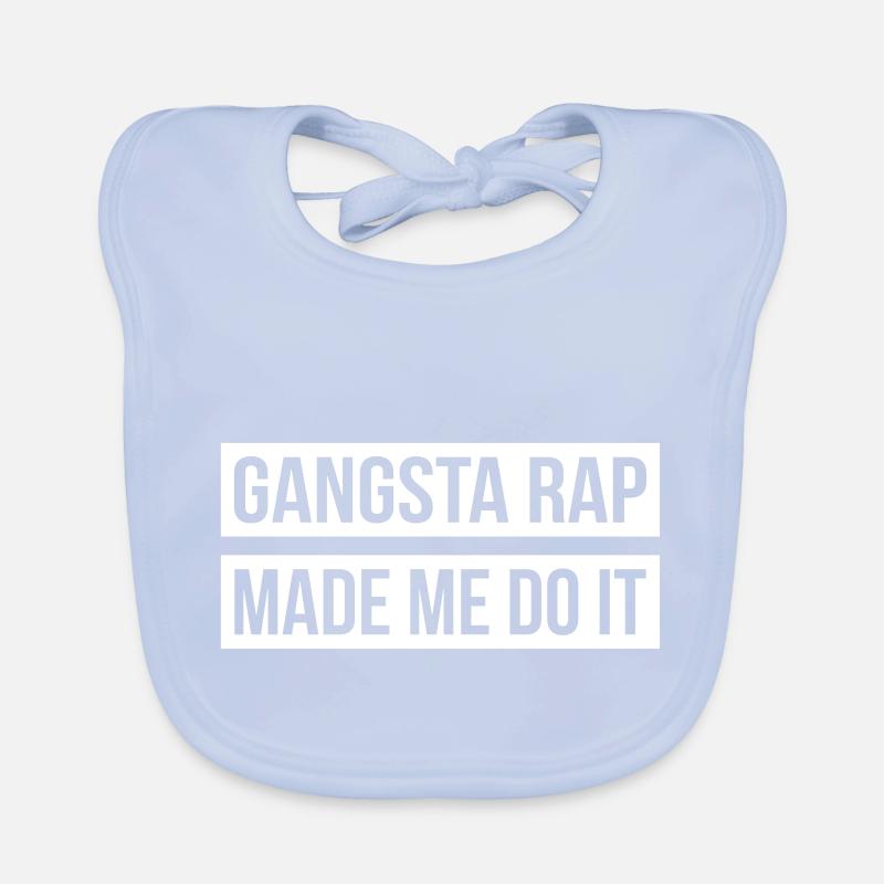 Gangsta Rap Made Me Do It Bavoir bio Bébé