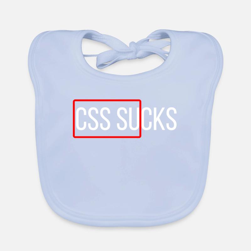 CSS sucks CSS programming funny programmers Organic Baby Bibs