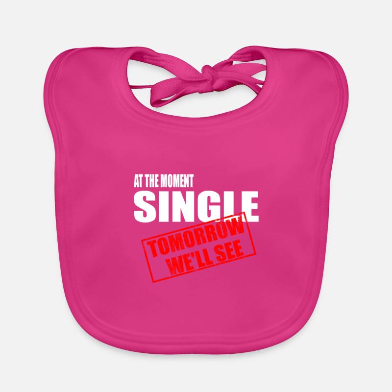 Single singleday relationship alone partner gift - Organic Baby Bibs - fuchsia