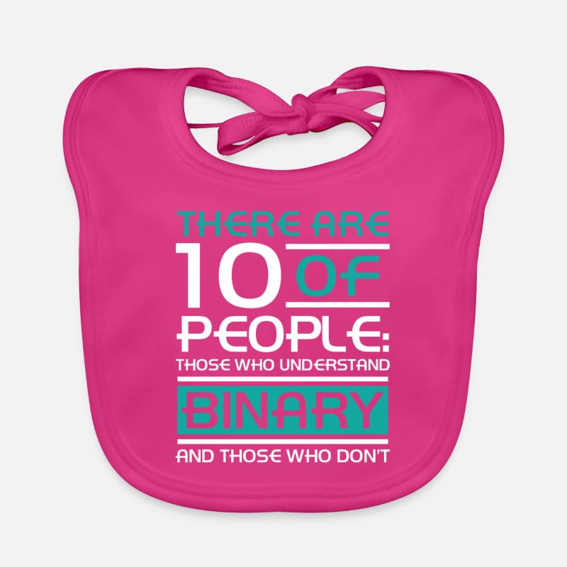 10 of people understands binary - Baby Bio-Lätzchen - Fuchsia