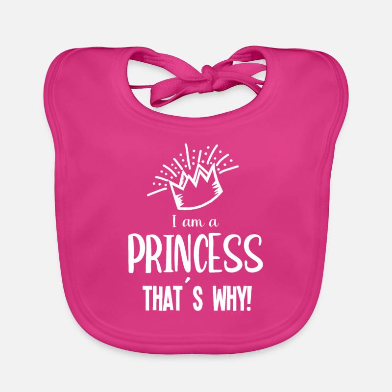 Je suis une princesse C'est pourquoi. Bavoir bio Bébé