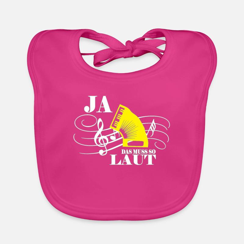 Ja das muss so laut - Akkordeon - Baby Bio-Lätzchen - Fuchsia