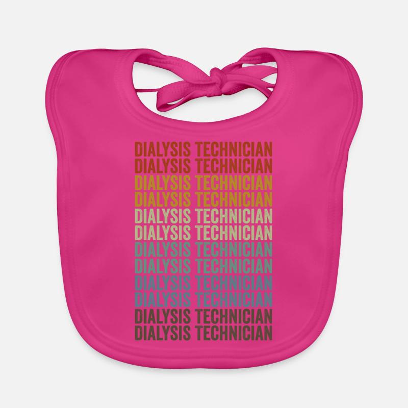 Dialysis Technician Dialysis Technician Organic Baby Bibs