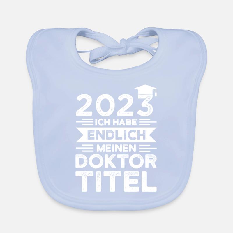 Doktor 2023 Prüfung Promotion Geschenk Baby Bio-Lätzchen