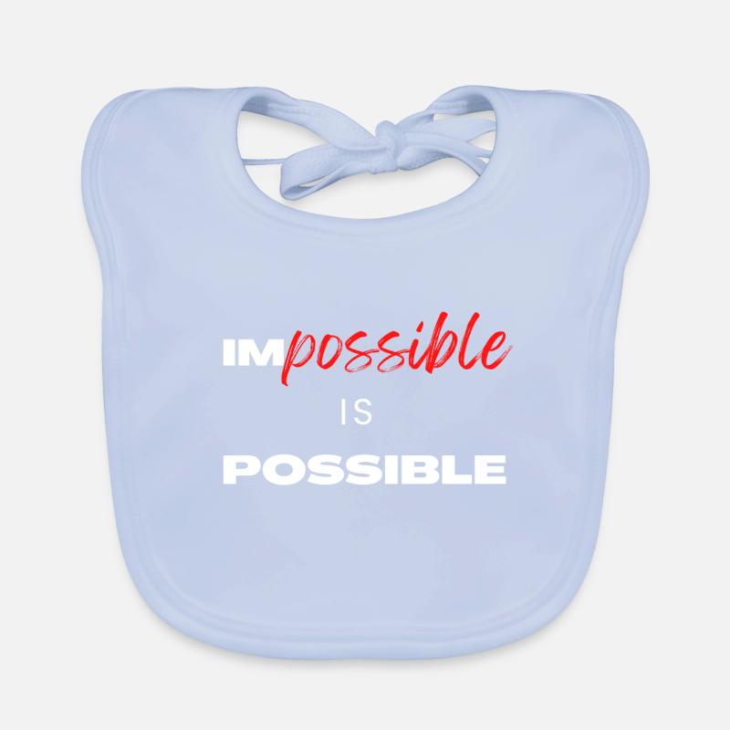 L’impossible est possible Bavoir bio Bébé