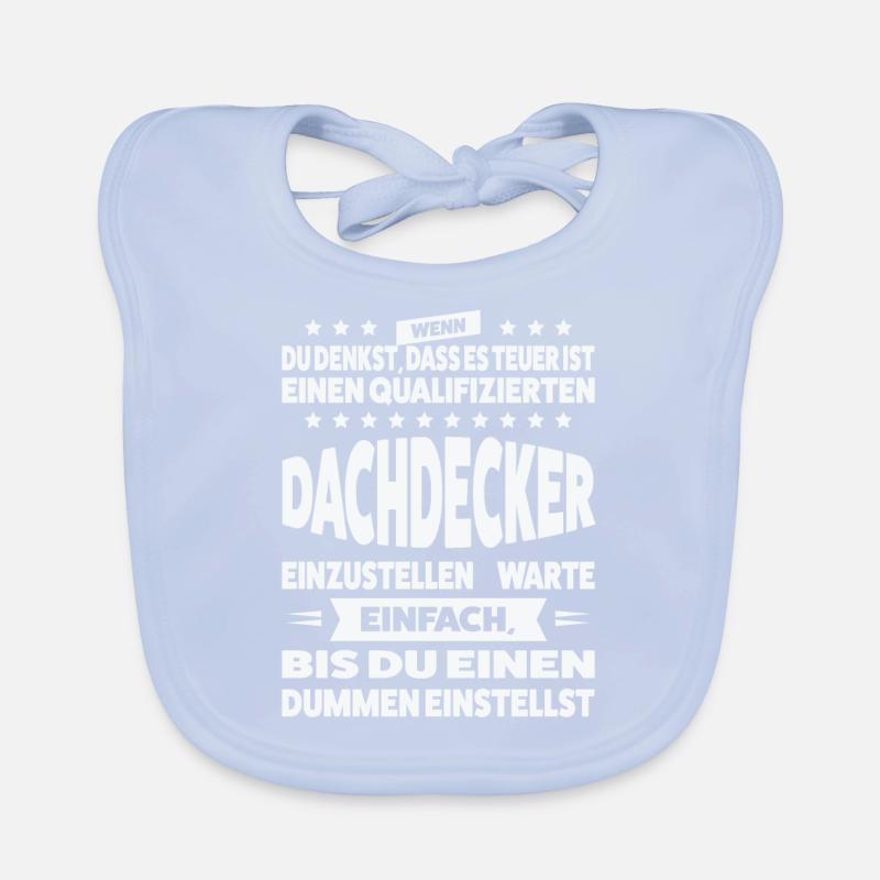 Dachdecker Beruf Dach Geschenk Baby Bio-Lätzchen