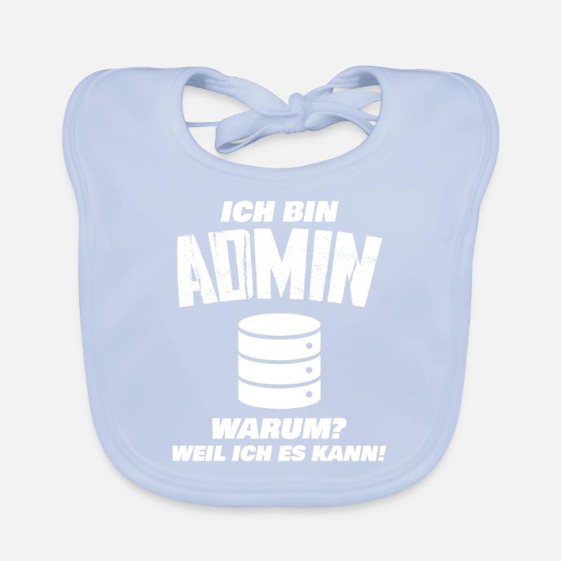 Admin Informatiker Administrator Geschenk Baby Bio-Lätzchen