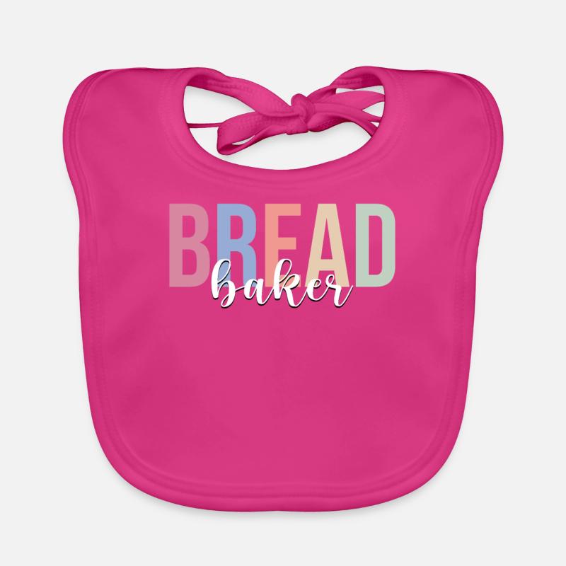 Bread Baker Bread Baking Bakery Confectionery Organic Baby Bibs