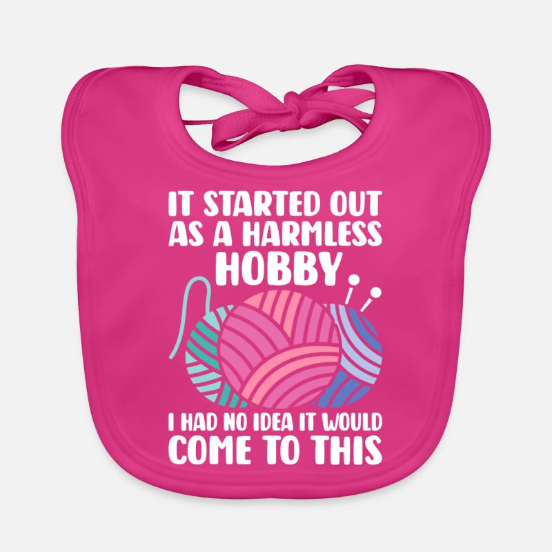 Crochet Knitting Yarn Lover Harmless Hobby Come Organic Baby Bibs