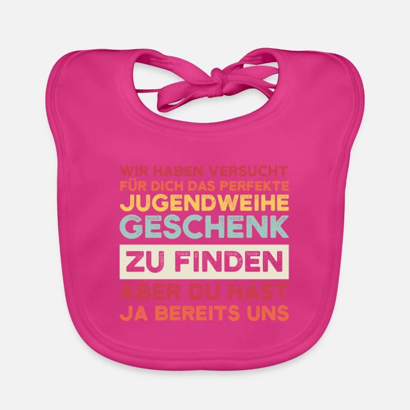 Jugendweihe Jugend Erwachsen Werden Geschenk - Baby Bio-Lätzchen - Fuchsia