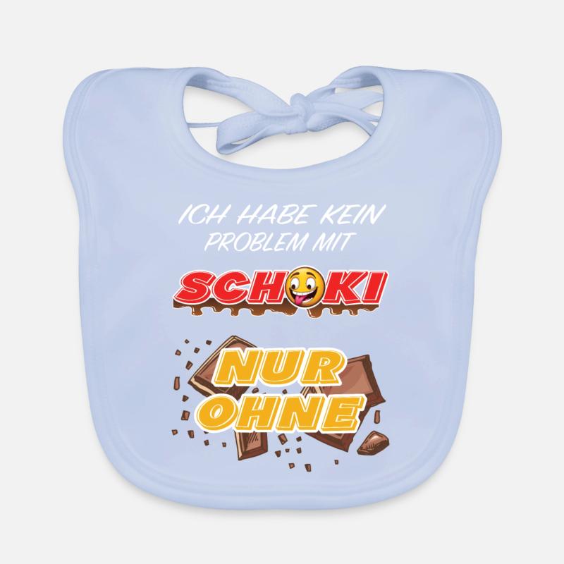 Lustiger Schokoladen Spruch - Problem mit Schoki Baby Bio-Lätzchen
