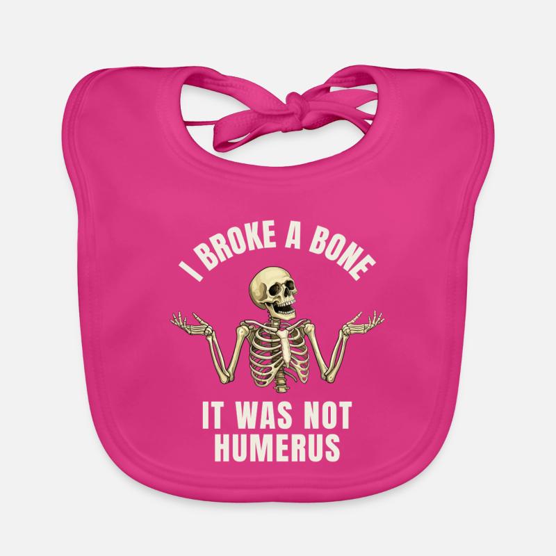 Lustiger Knochenbruch Humor - I Broke a Bone  Organic Baby Bibs