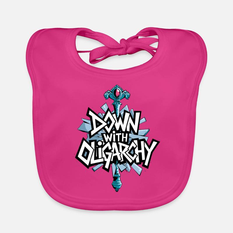 Down with Oligarchy - Anti-Establishment Protest. Organic Baby Bibs