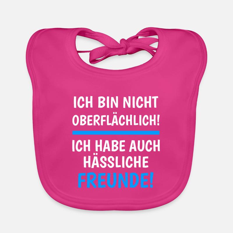 Ich Bin Nicht Oberflächlich Witzige Freunde Humor - Baby Bio-Lätzchen - Fuchsia