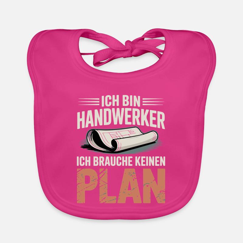Handwerker Ohne Plan - Baby Bio-Lätzchen - Fuchsia