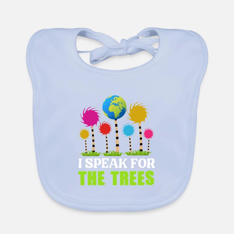 I Speak for the Trees – Environmental Statement Shirt Organic Baby Bibs