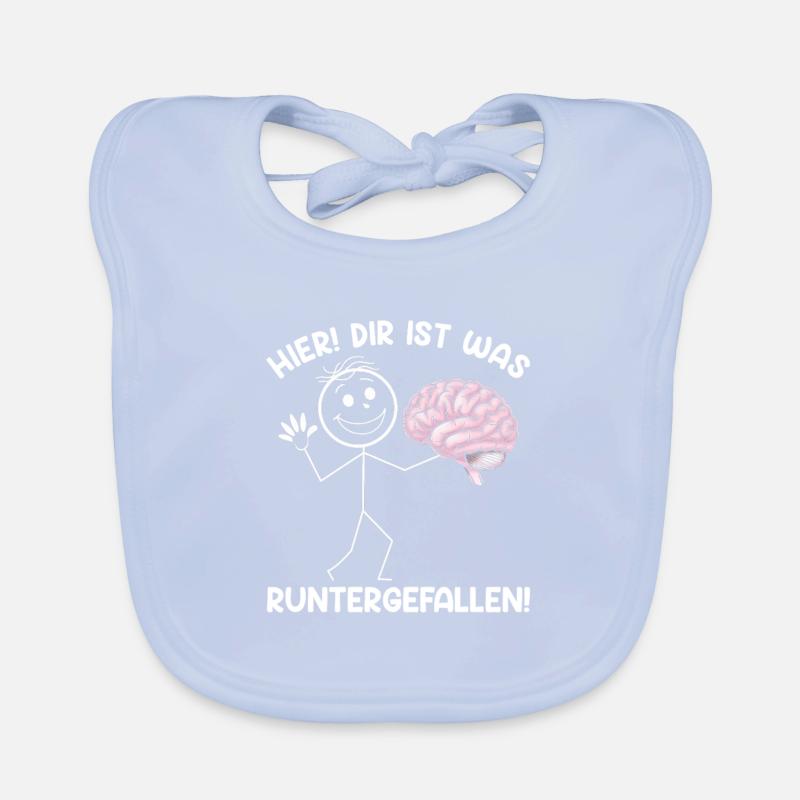 Hier Dir Ist Was Runtergefallen Sarkastischer Baby Bio-Lätzchen