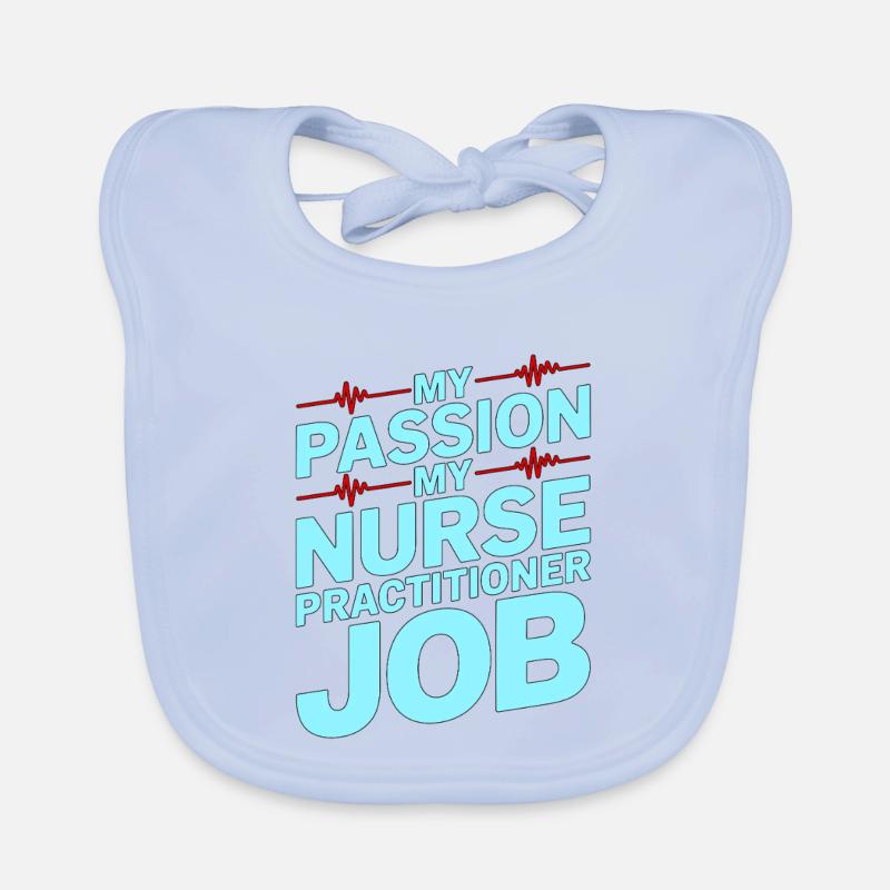 Nurse Practitioner My Passion My Advanced Nursing Baby Bio-Lätzchen