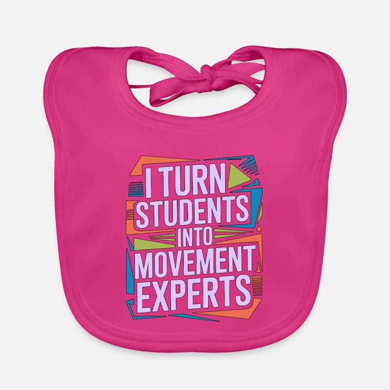 PT Educator I Turn Students Into Movement Therapy Organic Baby Bibs