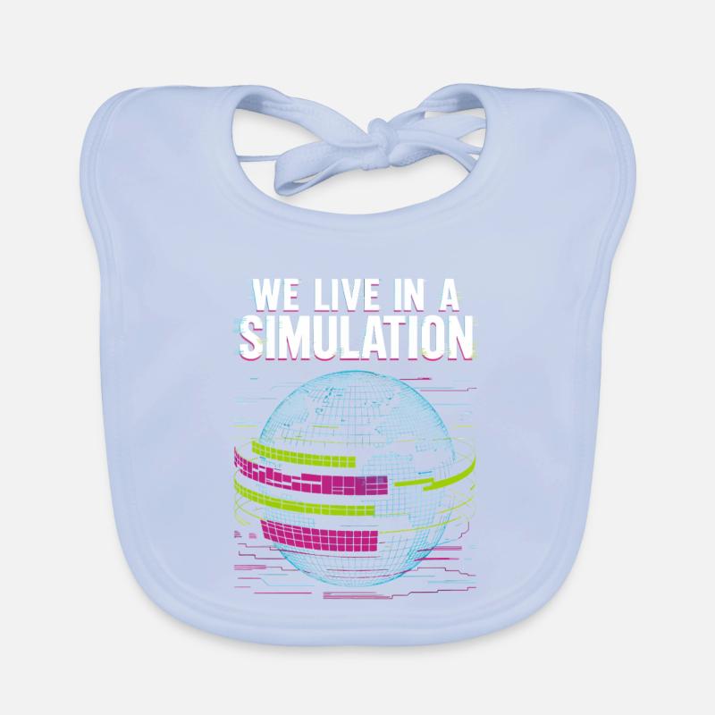 Wir leben in einer Simulation Baby Bio-Lätzchen