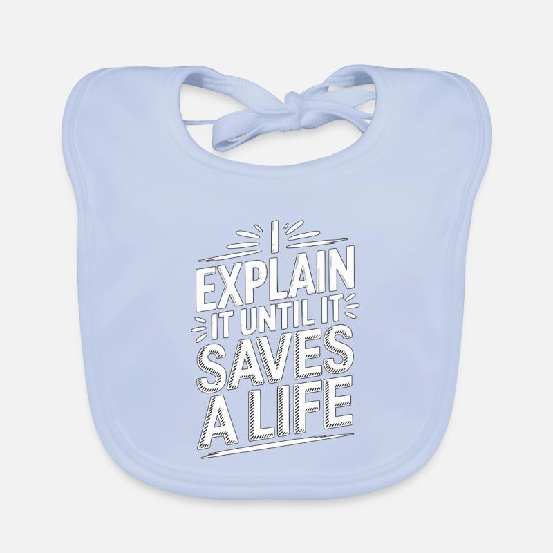 Paramedic Instructor I Explain It EMS Educator Baby Bio-Lätzchen
