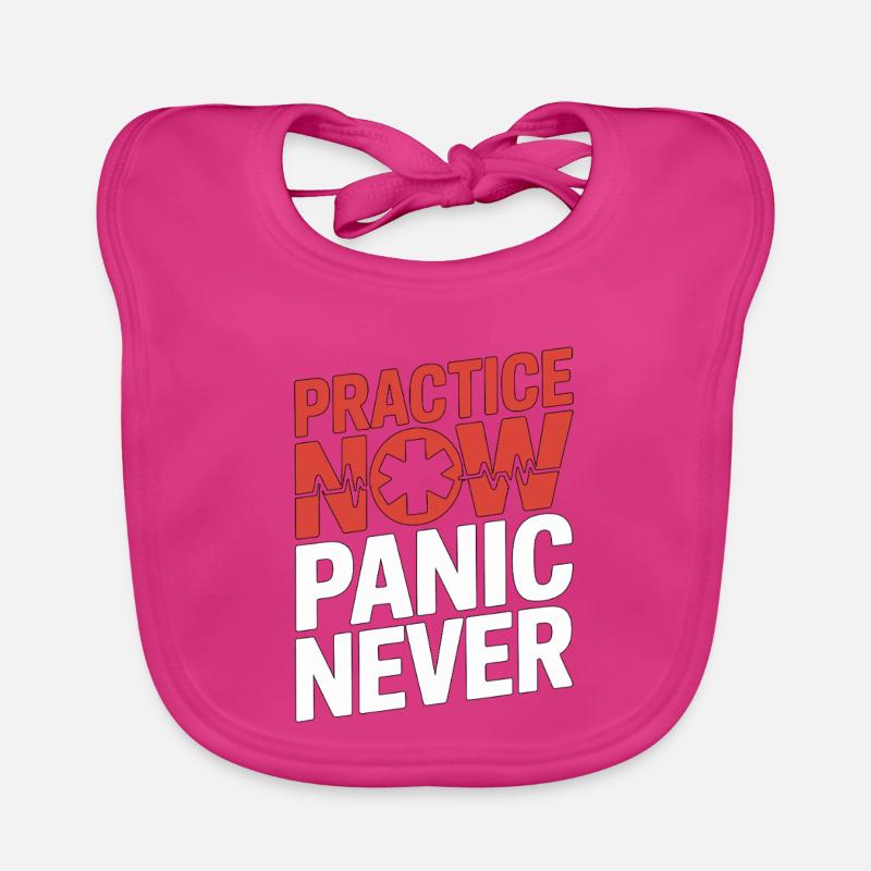 Paramedic Practice Now Panic Never EMS Training Baby Bio-Lätzchen