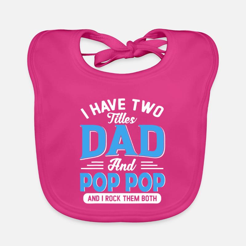 Zwei Väter und Pop Pop Pride - Baby Bio-Lätzchen - Fuchsia