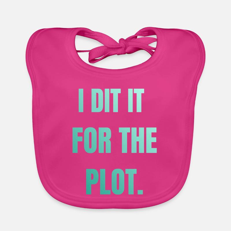 I did it for the plot Organic Baby Bibs