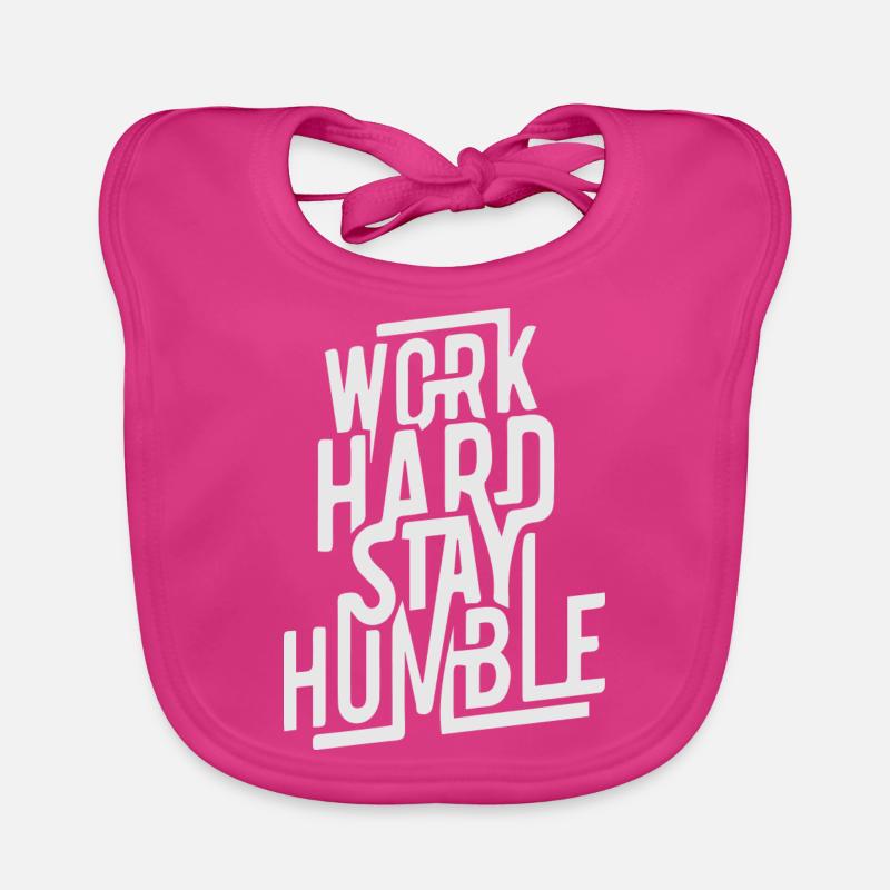 Work hard stay humble Bavoir bio Bébé