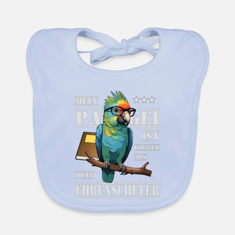 My parrot is smarter... Organic Baby Bibs