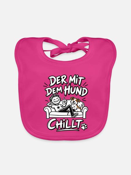 Der mit dem Hund chillt - Baby Bio-Lätzchen - Fuchsia - Vorne