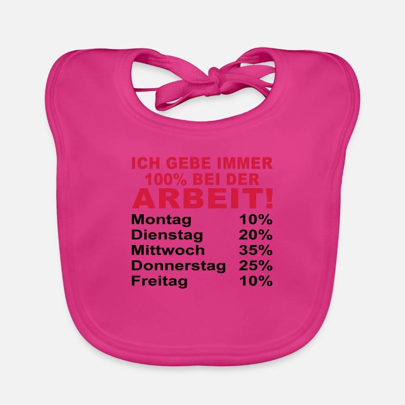 ich gebe immer 100% bei der arbeit Baby Bio-Lätzchen