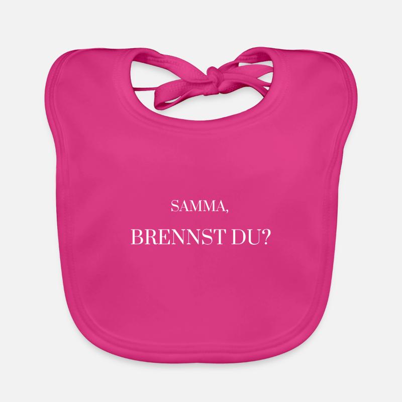 Samma, brennst du? Geschenk - Idee Baby Bio-Lätzchen
