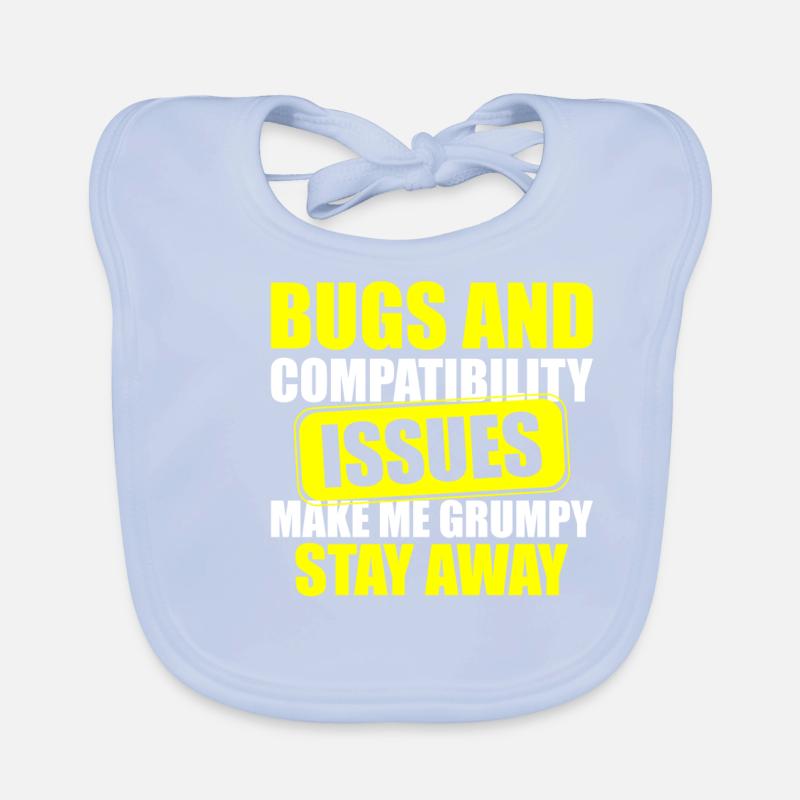 Bugs and Compatibility Issues Make Me Grumpy Stay Baby Bio-Lätzchen