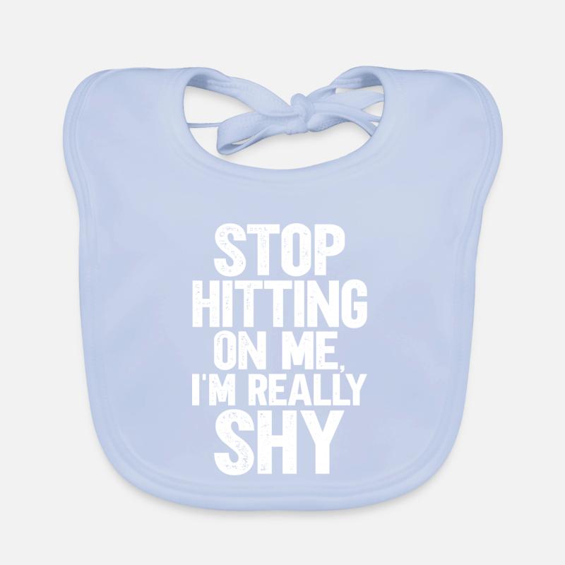 Stop dredging me, I'm shy Organic Baby Bibs