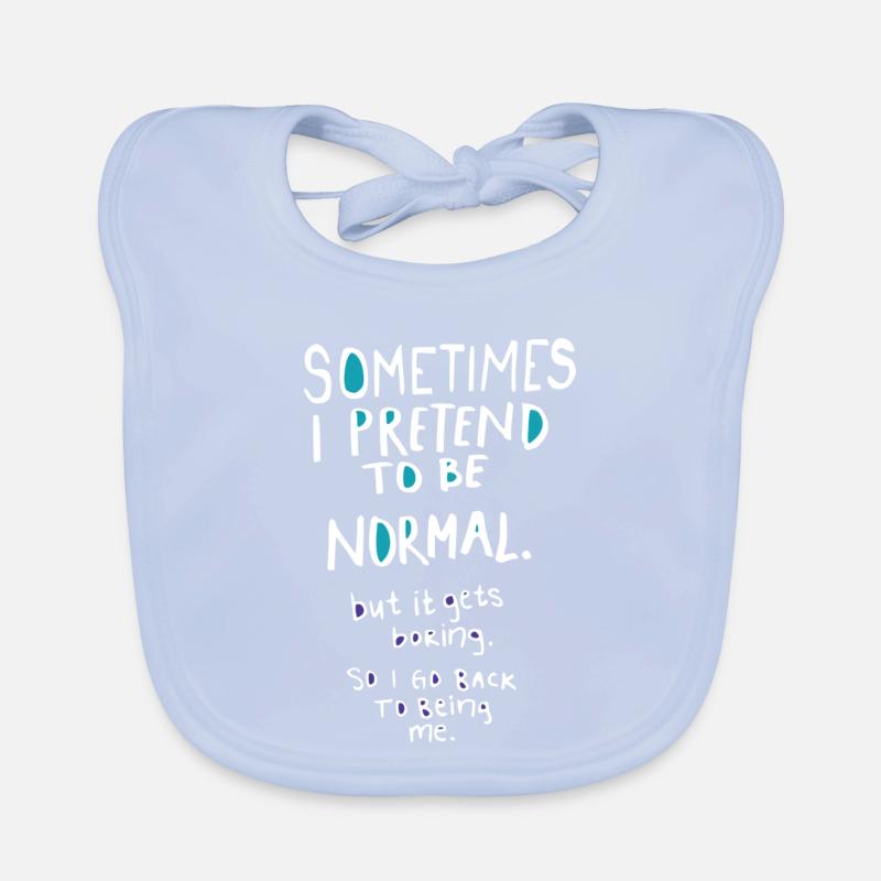 Fais semblant d’être normal Bavoir bio Bébé