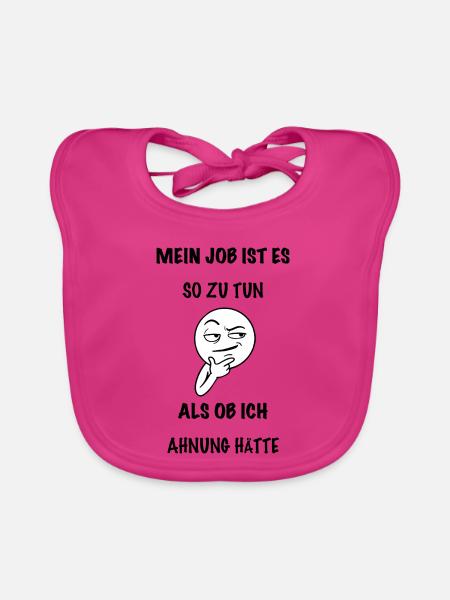 Sarkastischer Spruch Job - Baby Bio-Lätzchen - Fuchsia