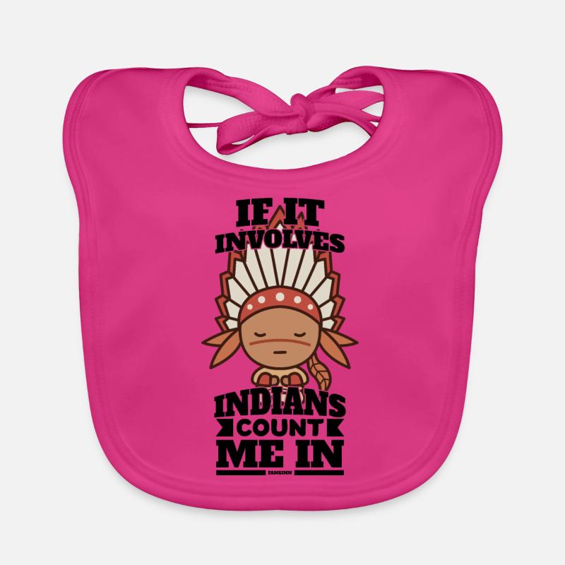 If It Involves Indians Count Me In Organic Baby Bibs