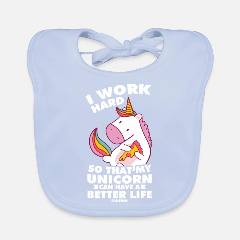 I Work Hard So That My Unicorn Can Have Baby Bio-Lätzchen