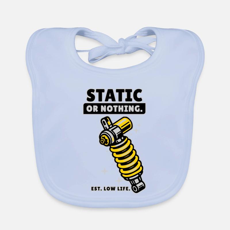 Static Or Nothing Low Life Tuning Design Baby Bio-Lätzchen