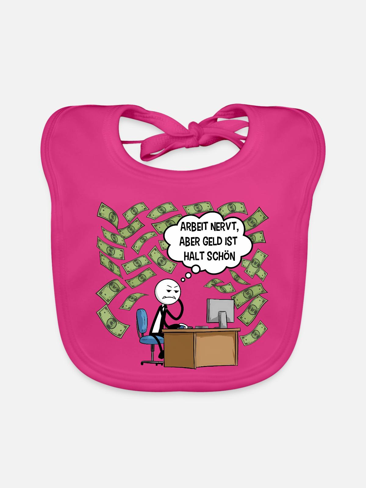Arbeit nervt - Baby Bio-Lätzchen - Fuchsia - Vorne