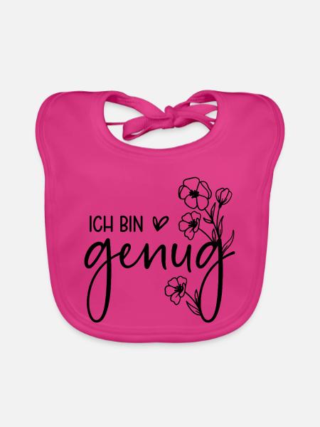 Ich bin genug - Spruch für Psychische Gesundheit - Baby Bio-Lätzchen - Fuchsia