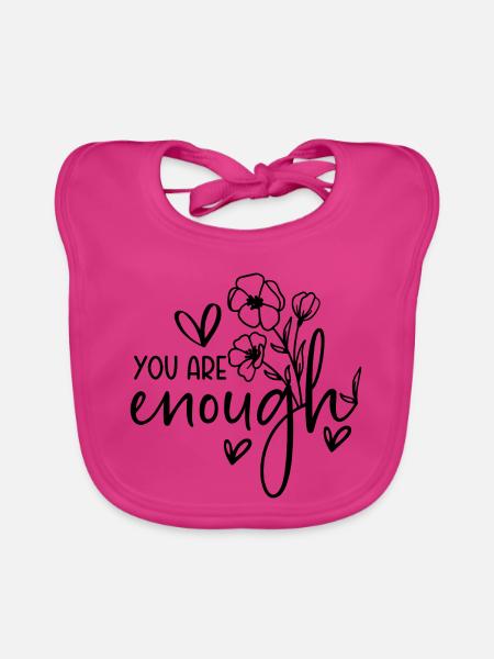 You are enough - Baby Bio-Lätzchen - Fuchsia